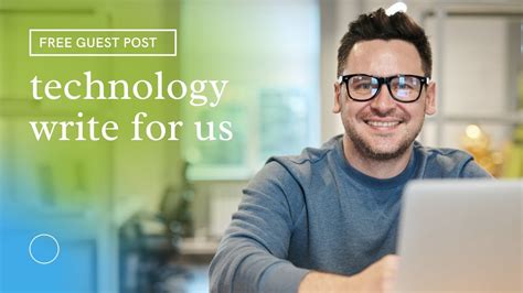 Submit a Guest Post Technology – Write For Us · What articles can I write? · Please note we will not accept links to drug-related, gambling, payday loans or adult . . Technology write for us free guest post